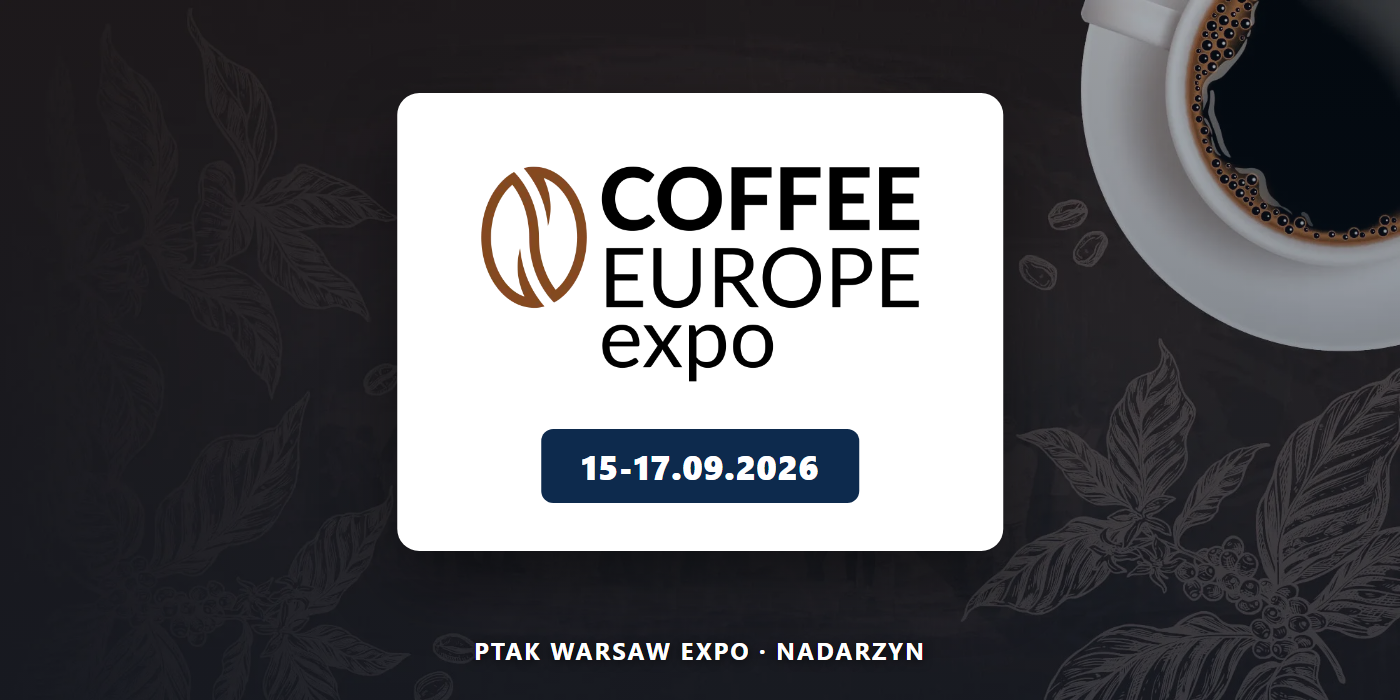 Coffee Europe Expo 2026 - Ptak Warsaw Expo, Nadarzyn