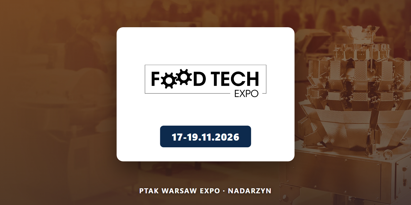 Food Tech Expo 2026 - Ptak Warsaw Expo, Nadarzyn