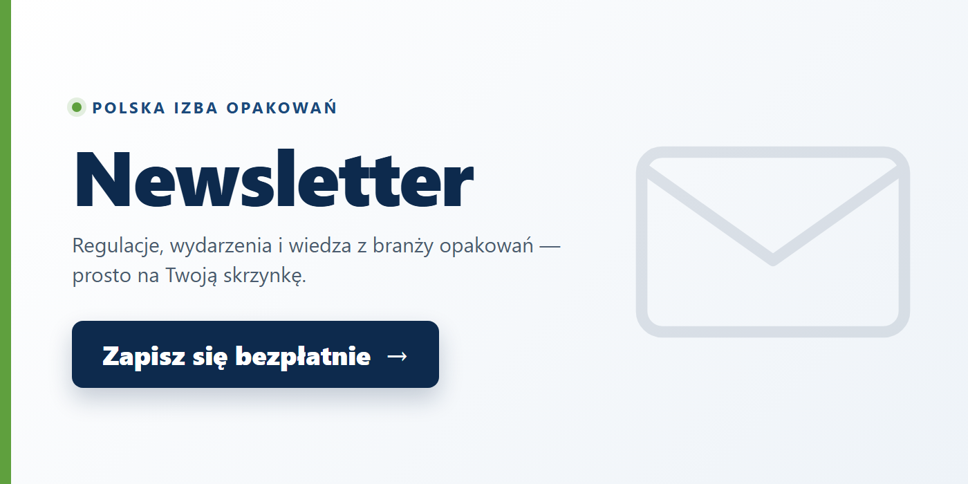 Newsletter Polskiej Izby Opakowań – regulacje, wydarzenia i wiedza z branży opakowań